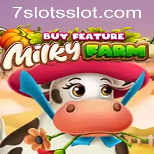 Exploring the Thrills of MilkyFarmBuyFeature in the World of 7Slots